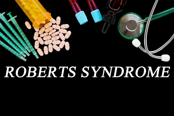 Sindromul Roberts – cauzele si implicatiile sale