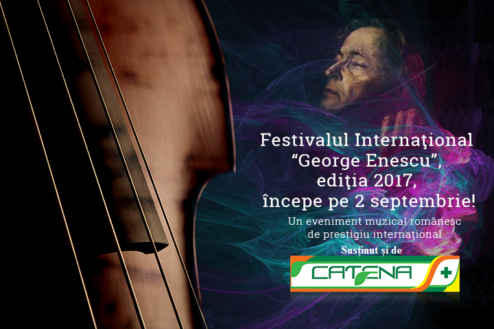Incepe Festivalul George Enescu - eveniment sustinut si de Catena