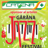 Catena sustine Garana Jazz Festival 2021