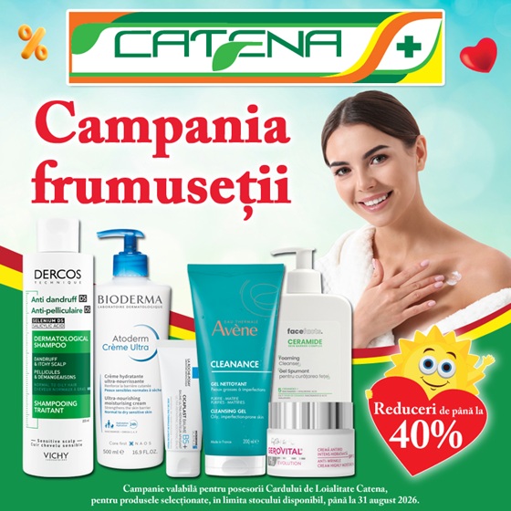 Campania Frumusetii la Catena - reduceri de pana la 40% la cosmetice si dermatocosmetice