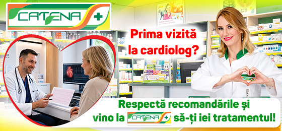  Prima vizita la cardiolog? Vino la Catena sa-ti iei tratamentul ! 